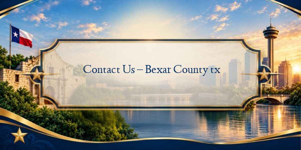 Contact Us - Bexar County tx